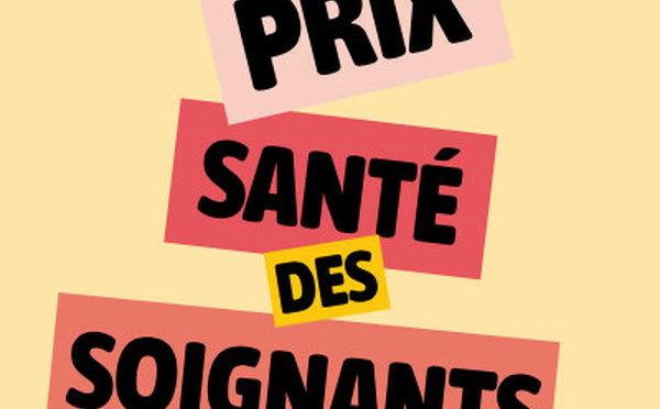 La Fondation des Hôpitaux et la Fondation MNH lancent le Prix Santé des Soignants