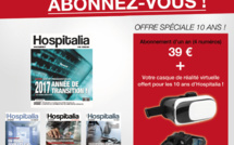 Abonnez-vous ! Offre spéciale 10 ans d'Hospitalia