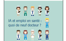 IA et emploi en santé : quoi de neuf docteur ?